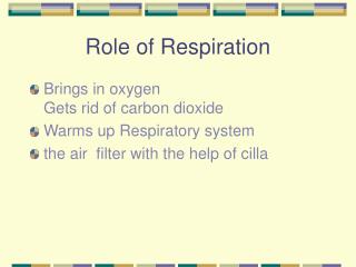 Role of Respiration