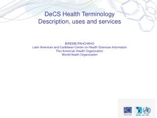 DeCS Health Terminology Description, uses and services