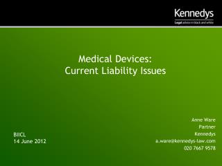 Medical Devices: Current Liability Issues