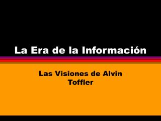 La Era de la Información