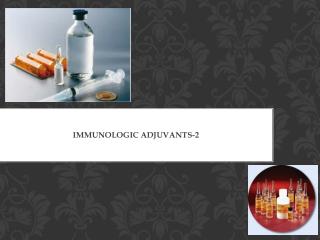 Immunologic Adjuvants-2