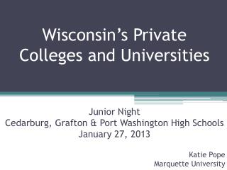 Wisconsin’s Private Colleges and Universities