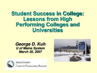 George D. Kuh U of Maine System March 20, 2007
