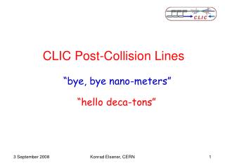 CLIC Post-Collision Lines