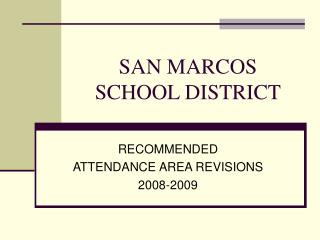 SAN MARCOS SCHOOL DISTRICT