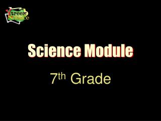 Science Module