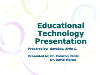 Educational Technology Presentation