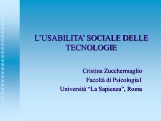 L’USABILITA’ SOCIALE DELLE TECNOLOGIE