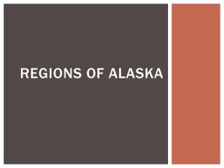 Regions Of Alaska