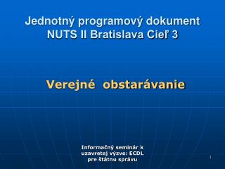 Jednotný programový dokument NUTS II Bratislava Cieľ 3