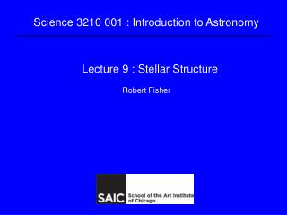 Lecture 9 : Stellar Structure