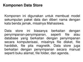 Komponen Data Store