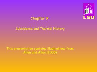 Chapter 9: Subsidence and Thermal History