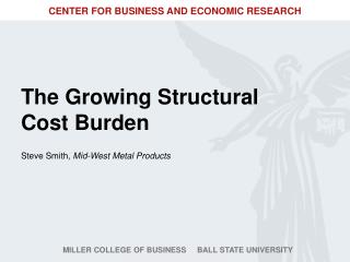 The Growing Structural Cost Burden