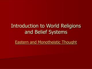 Introduction to World Religions and Belief Systems