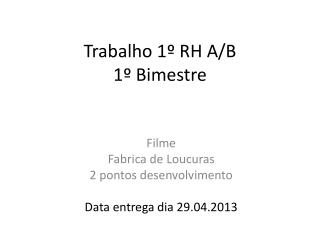 Trabalho 1º RH A/B 1º Bimestre