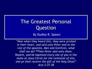 The Greatest Personal Question By Dudley R. Spears