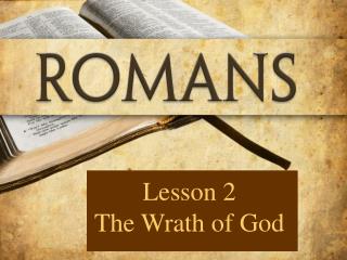 Lesson 2 The Wrath of God