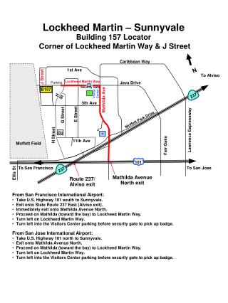 Lockheed Martin – Sunnyvale Building 157 Locator Corner of Lockheed Martin Way &amp; J Street