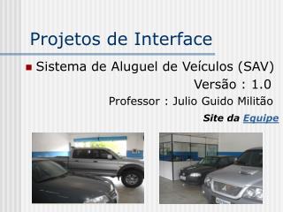 Projetos de Interface