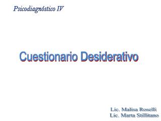 Cuestionario Desiderativo