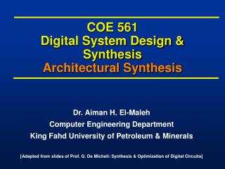 COE 561 Digital System Design &amp; Synthesis Architectural Synthesis