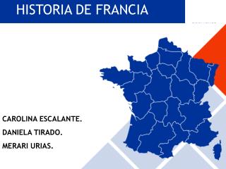 HISTORIA DE FRANCIA