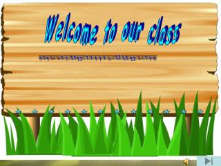 Welcome to our class