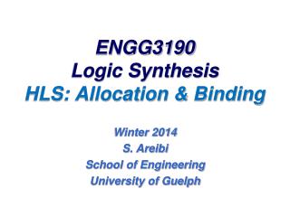 ENGG3190 Logic Synthesis HLS: Allocation &amp; Binding