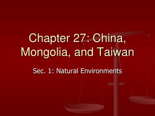 Chapter 27: China, Mongolia, and Taiwan