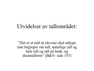 Utvidelser av tallområdet: