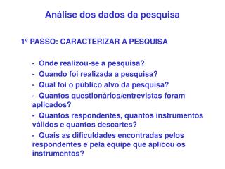 Análise dos dados da pesquisa