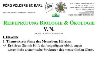 Reifeprüfung Biologie &amp; Ökologie V. N. Prüfer: Dr. Günter Haselwanter