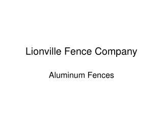 Lionville Fence Company