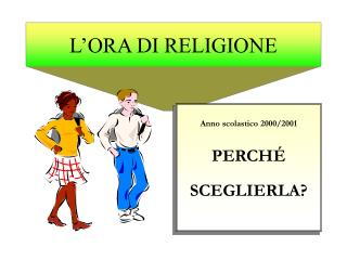 L’ORA DI RELIGIONE