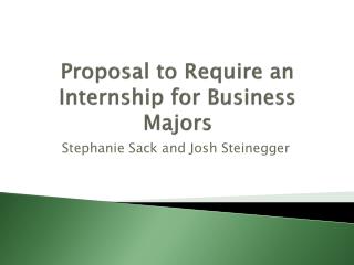 Proposal to Require an Internship for Business Majors