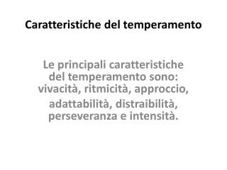 Caratteristiche del temperamento