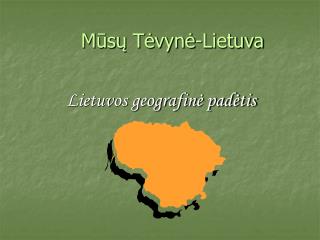 Mūsų Tėvynė-Lietuva
