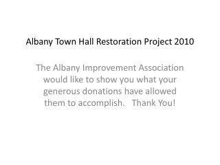 Albany Town Hall Restoration Project 2010