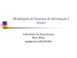 Modelagem de Sistemas de Informação I 2014/1