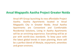 9873111181## Ansal Aastha Apartments |Ansal Megapolis Aastha