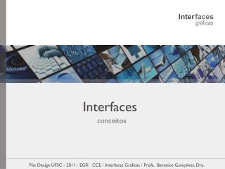 Interfaces