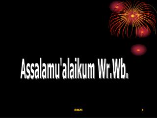 Assalamu'alaikum Wr.Wb.