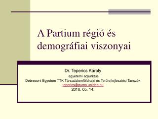 A Partium régió és demográfiai viszonyai
