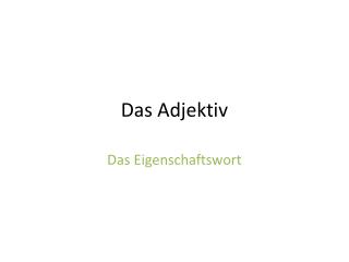 Das Adjektiv