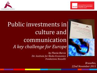 Public investments in culture and communication A key challenge for Europe