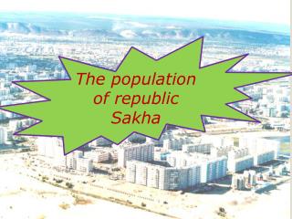 The population of republic Sakha