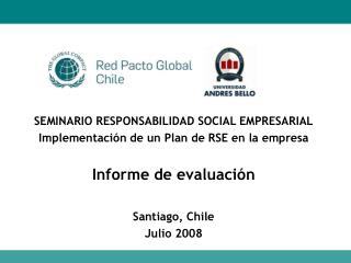 SEMINARIO RESPONSABILIDAD SOCIAL EMPRESARIAL Implementación de un Plan de RSE en la empresa