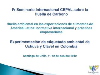 IV Seminario Internacional CEPAL sobre la Huella de Carbono
