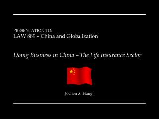 Doing Business in China – The Life Insurance Sector